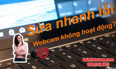 Camera Laptop Không Lên